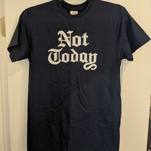 "Not Today" funny unisex T-shirt size S, preshrunk